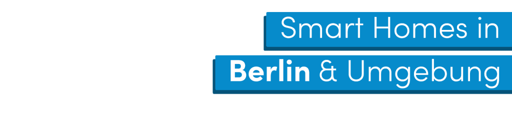 Smart Homes (KNX) in Berlin und Umgebung